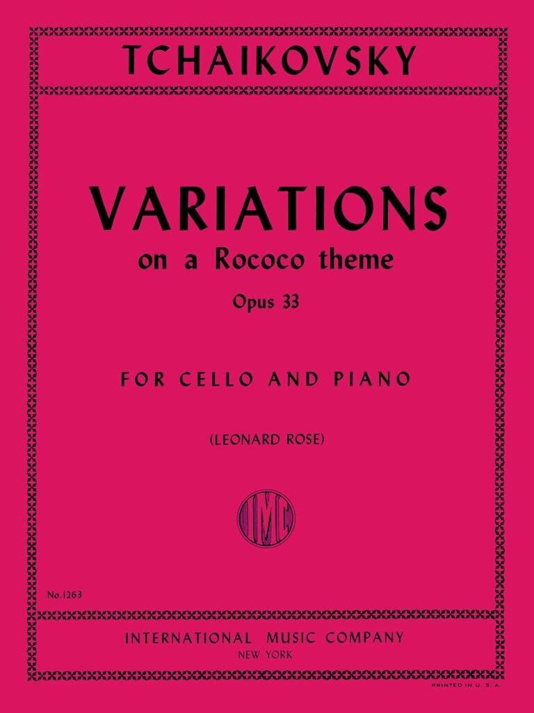 Variazioni Su Un Tema Rococo' Op. 33 (Rose)